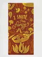 I Saute', I'm Fancy Dish Towel